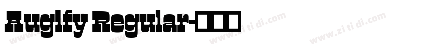 Augify Regular字体转换